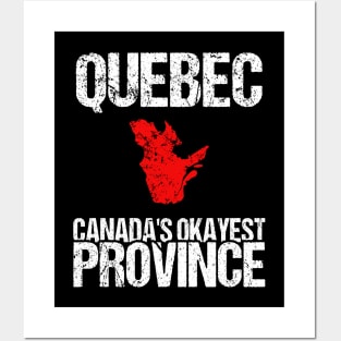 Quebec Canada's Okayest Province QC Posters and Art